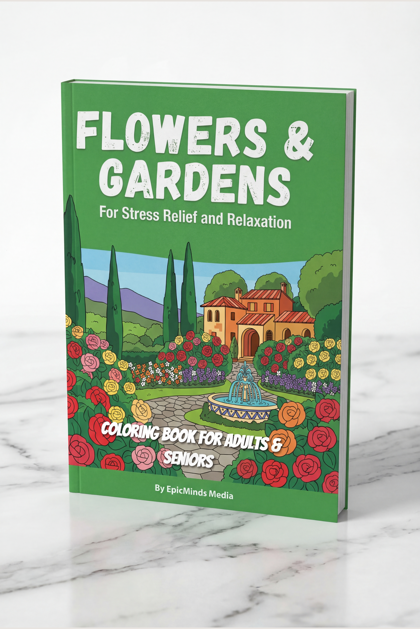 Flowers & Gardens — Coloring for Adults & Seniors