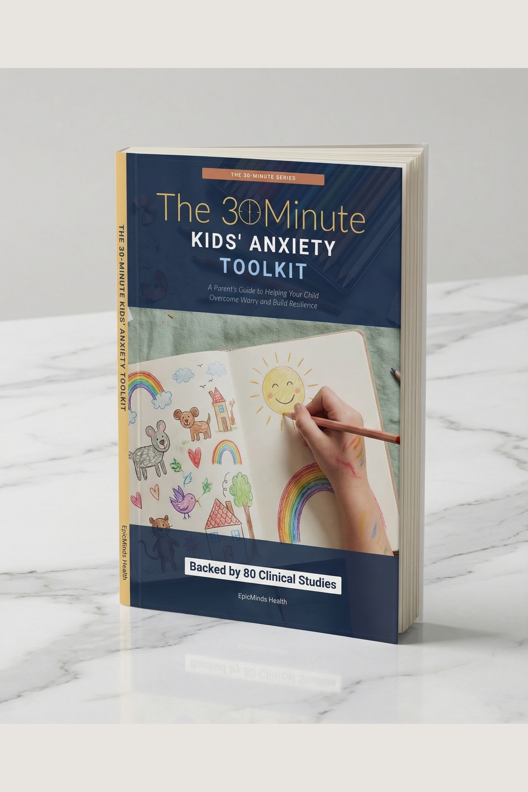 The 30-Minute Kids' Anxiety Toolkit
