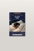 The 30-Minute Sleep Fix