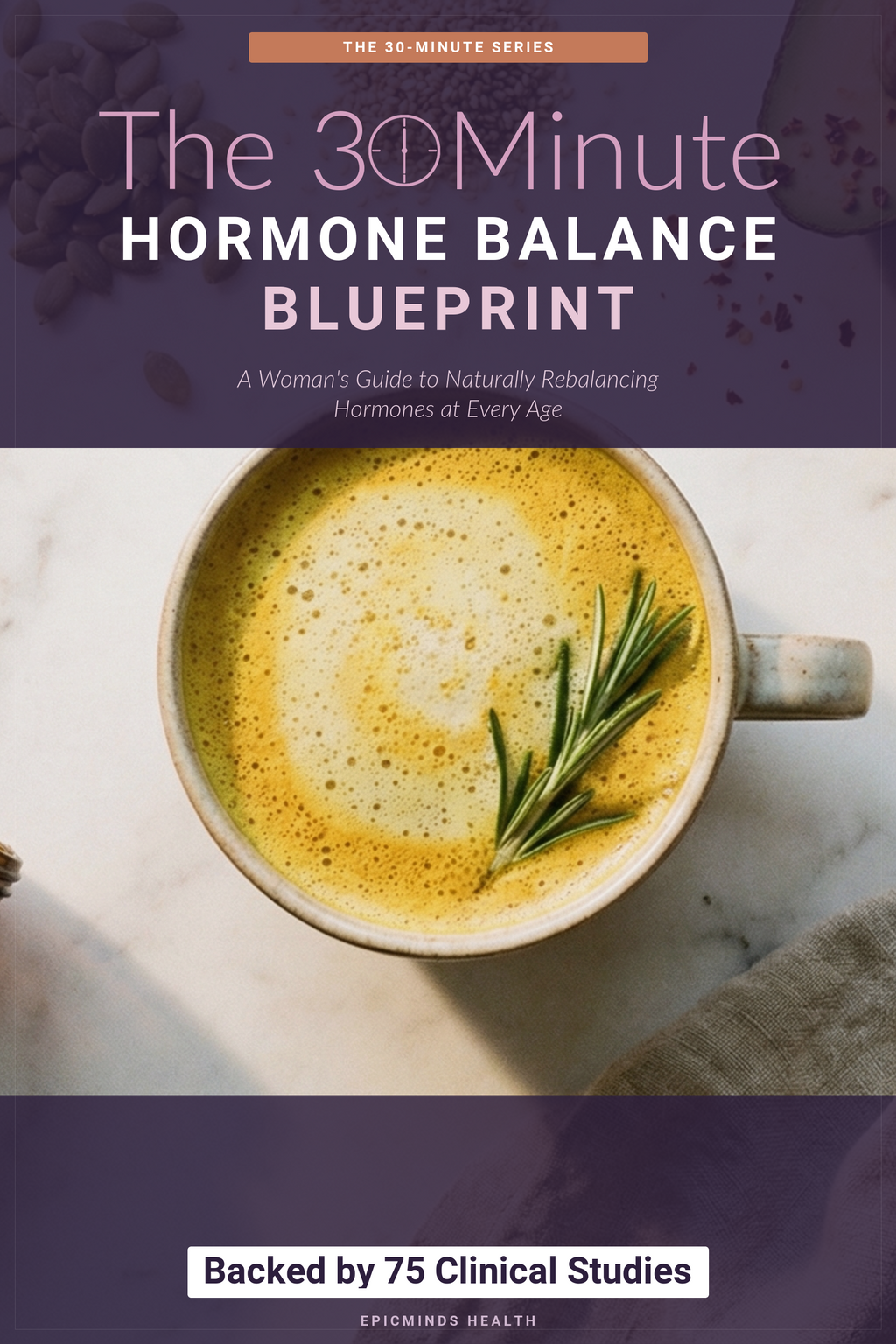 The 30-Minute Hormone Balance Blueprint
