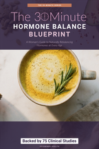 The 30-Minute Hormone Balance Blueprint