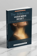 The 30-Minute Vagus Nerve Reset - 3D Book