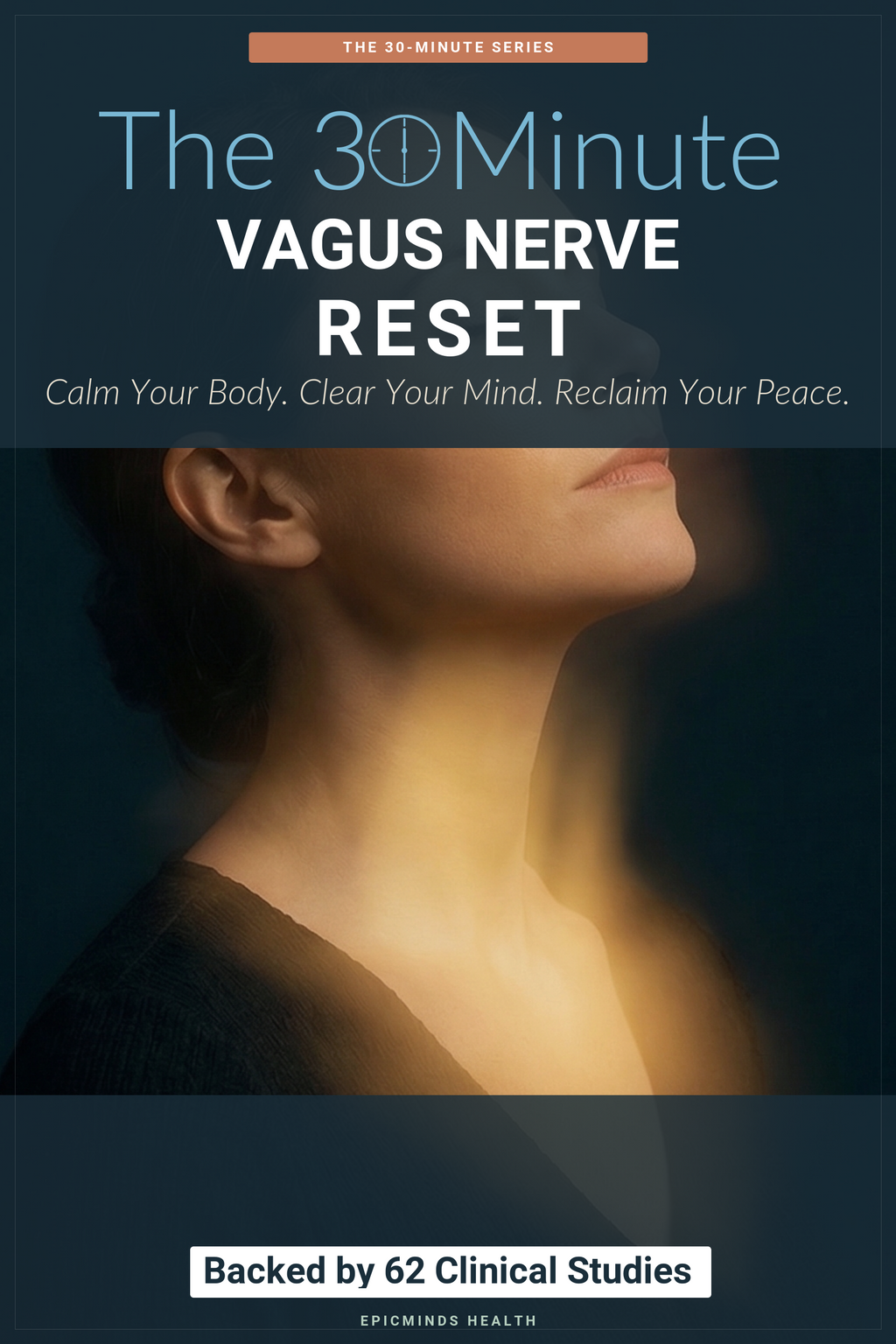 The 30-Minute Vagus Nerve Reset